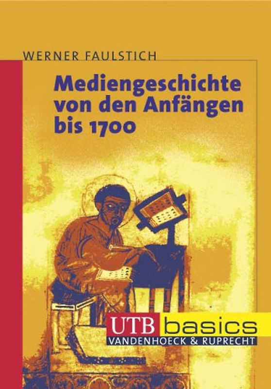 Mediengeschichte von den Anfängen bis 1700