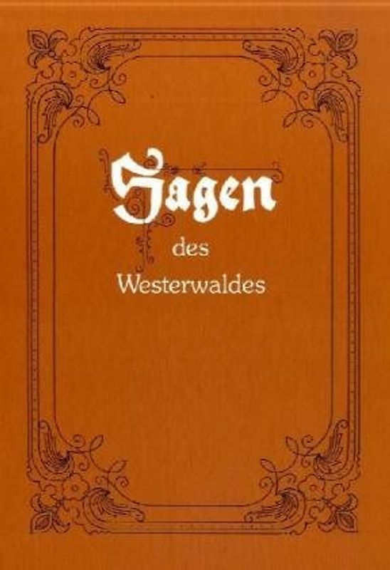 Sagen des Westerwaldes