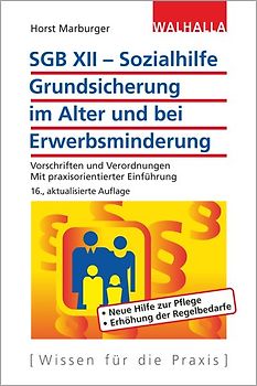 SGB XII - Sozialhilfe: Grundsicherung im Alter und bei Erwerbsminderung