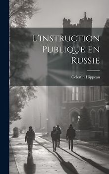 L'instruction Publique En Russie