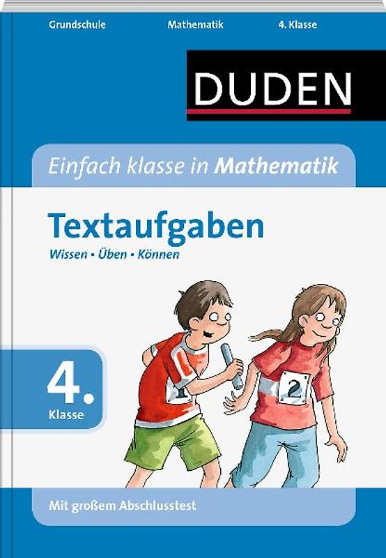 Einfach klasse in Mathematik - Textaufgaben 4. Klasse