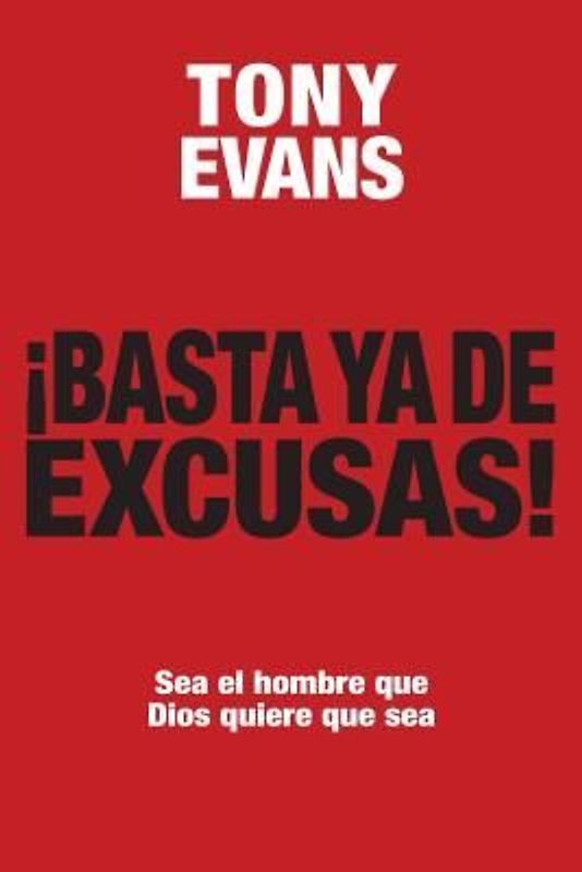 Basta YA de Excusas