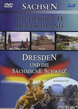 Bilderbuch Deutschland - Dresden und die Sächsische Schweiz DVD