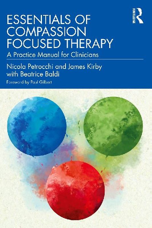 Essentials of Compassion Focused Therapy