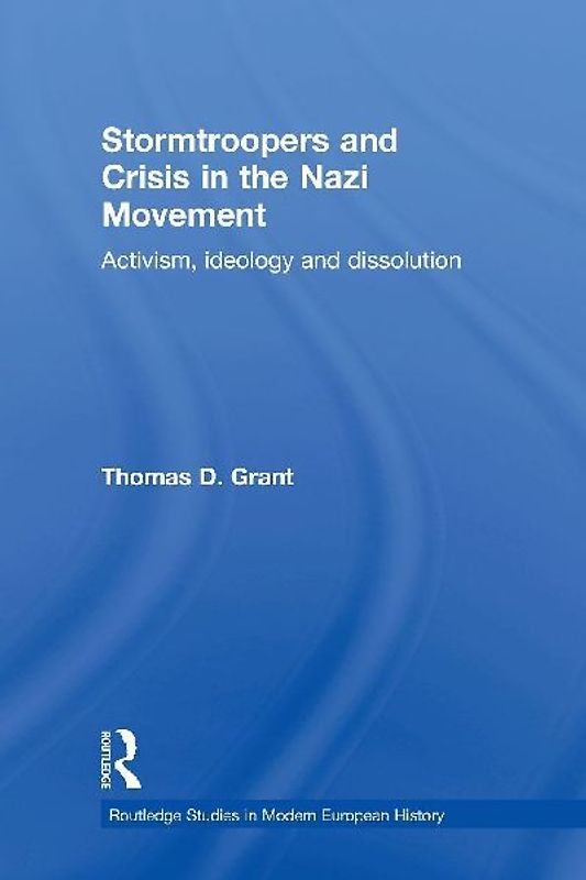 Stormtroopers and Crisis in the Nazi Movement