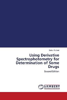 Using Derivative Spectrophotometry for Determination of Some Drugs