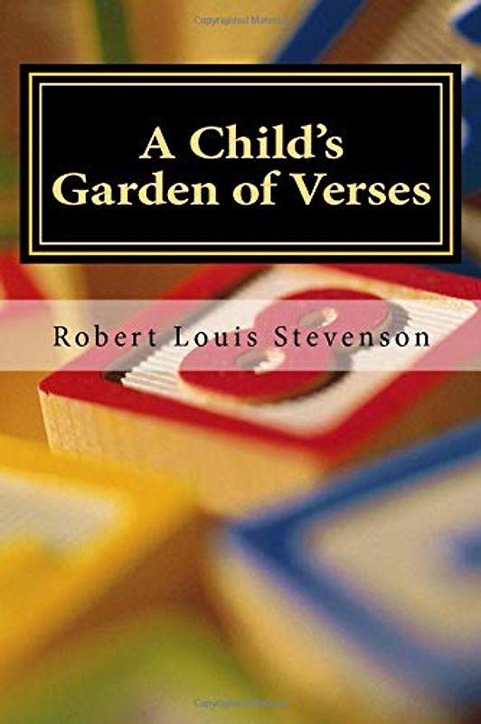 A Child's Garden of Verses