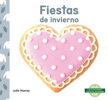 Fiestas de Invierno (Winter Holidays)