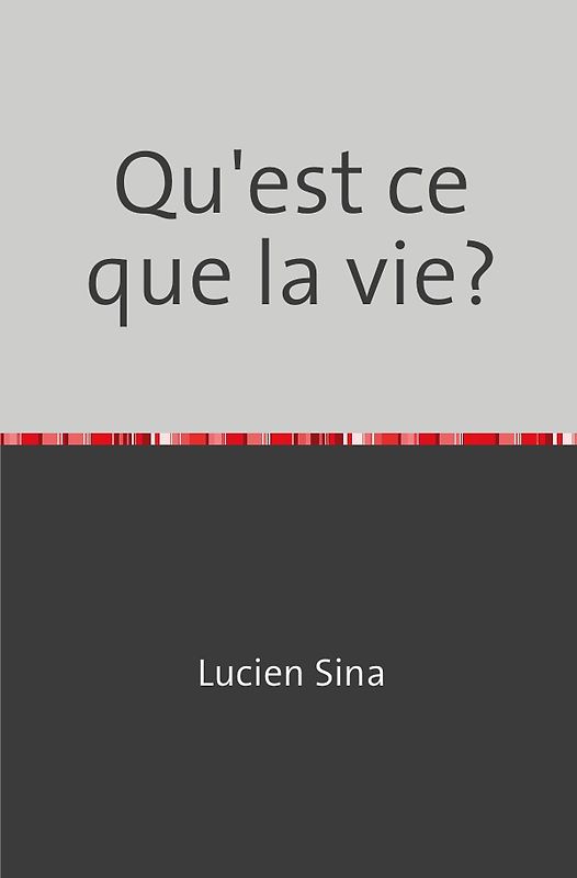 Qu'est ce que la vie?