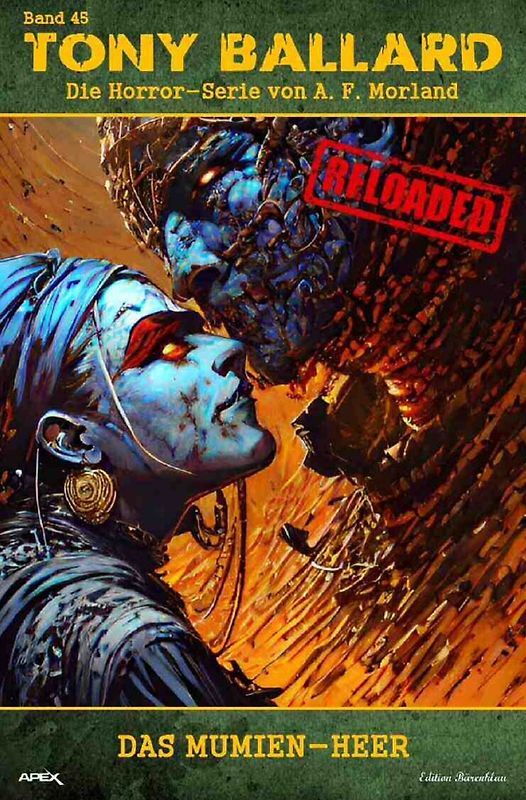 Tony Ballard - Reloaded, Band 45: Das Mumien-Heer