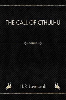 The Call of Cthulhu: And Other Stories
