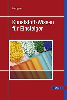 Kunststoff-Wissen für Einsteiger