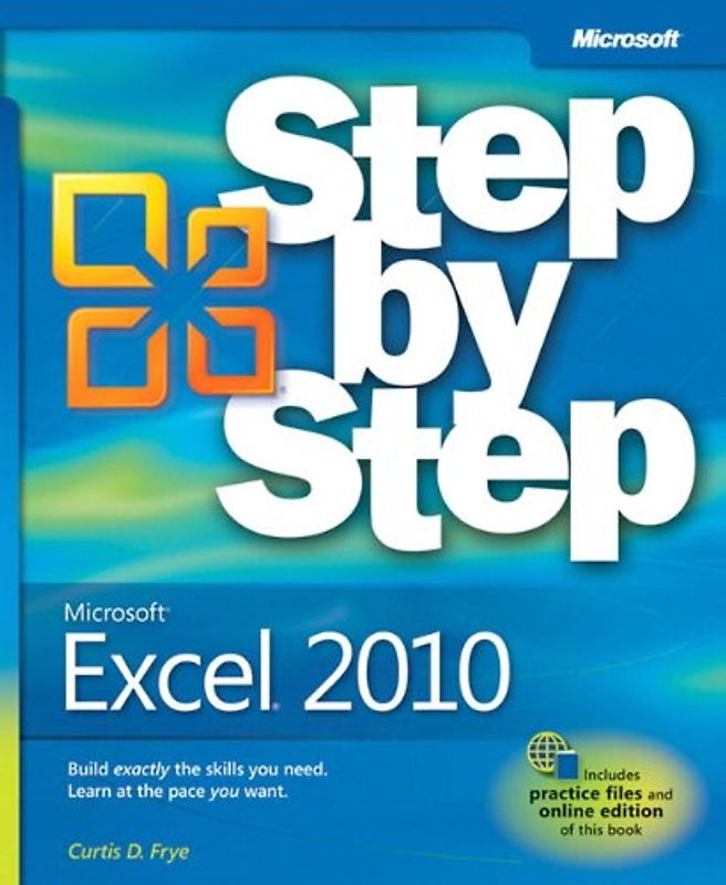 Microsoft Excel 2010 Step by Step (Step by Step (Microsoft))
