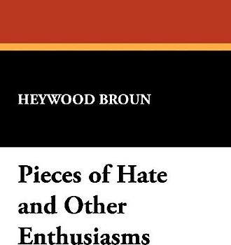 Pieces of Hate and Other Enthusiasms
