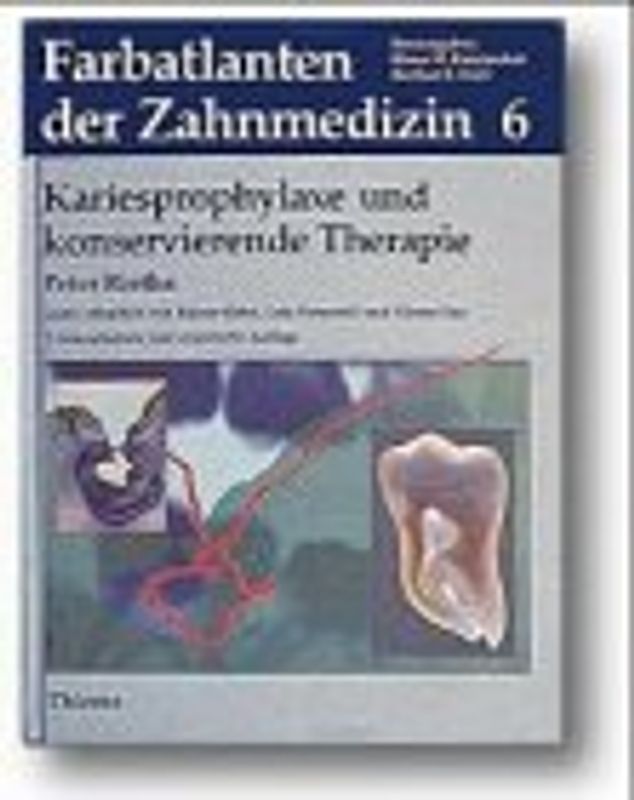 Kariesprophylaxe und konservierende Therapie