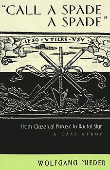 «Call a Spade a Spade»
