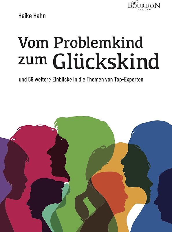 Vom Problemkind zum Glückskind