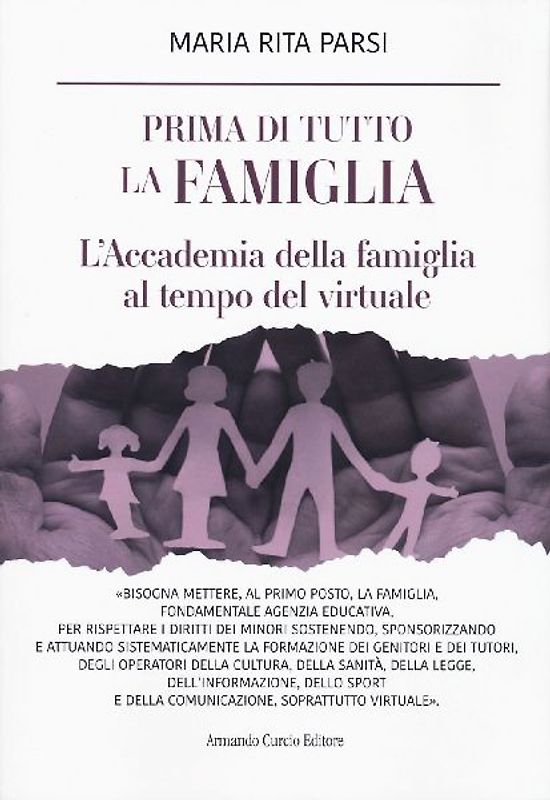 Prima di tutto la famiglia. L'Accademia della famiglia al tempo del virtuale