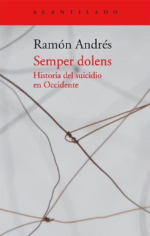 Semper dolens : Historia del suicidio en Occidente