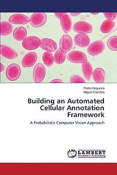 Building an Automated Cellular Annotation Framework