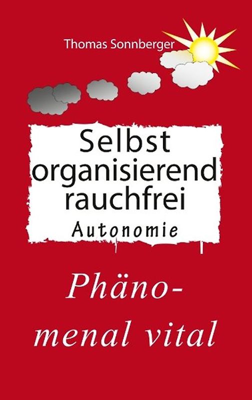 Selbstorganisierend rauchfrei