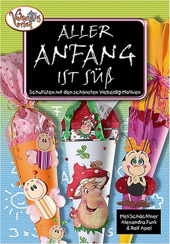 Aller Anfang ist süß. Schultüten mit den schönsten Vielseidig-Motiven