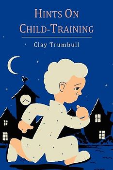 Hints on Child-Training