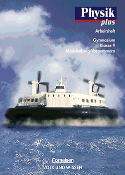 Physik plus - Gymnasium Mecklenburg-Vorpommern / 9. Schuljahr - Arbeitsheft