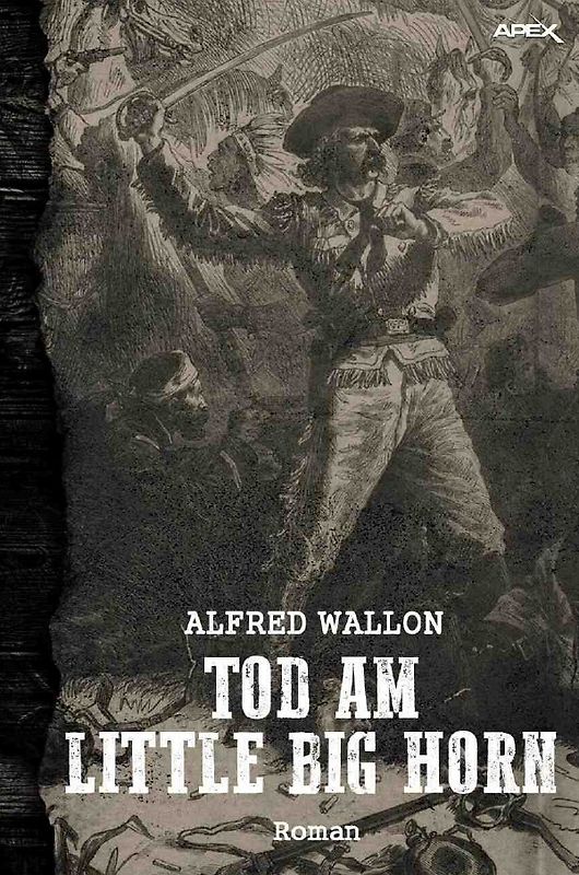 TOD AM LITTLE BIG HORN