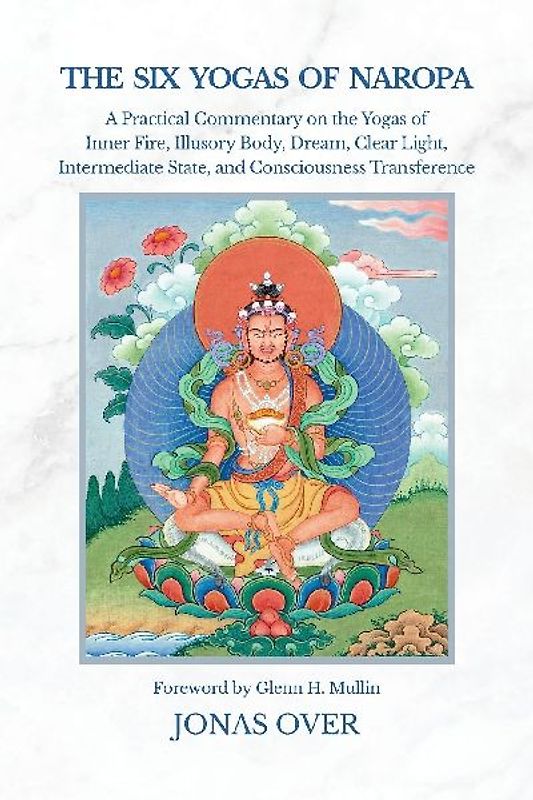 The Six Yogas of Naropa