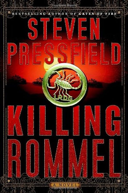 Killing Rommel: A Novel - Pressfield, Steven