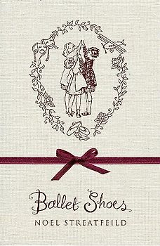 Ballet Shoes - Streatfeild, Noel