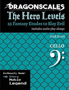 DragonScales, The Hero Levels, Cello Story