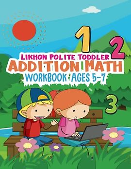 Likhon Polite Toddler Addition Math Workbook Ages 5-7