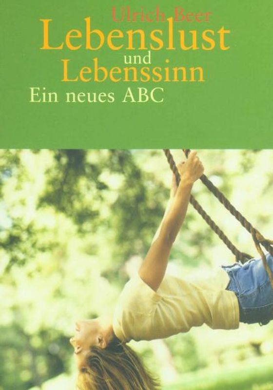 Lebenslust und Lebenssinn