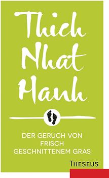 Der Geruch von frisch geschnittenem Gras