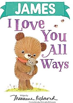 James I Love You All Ways