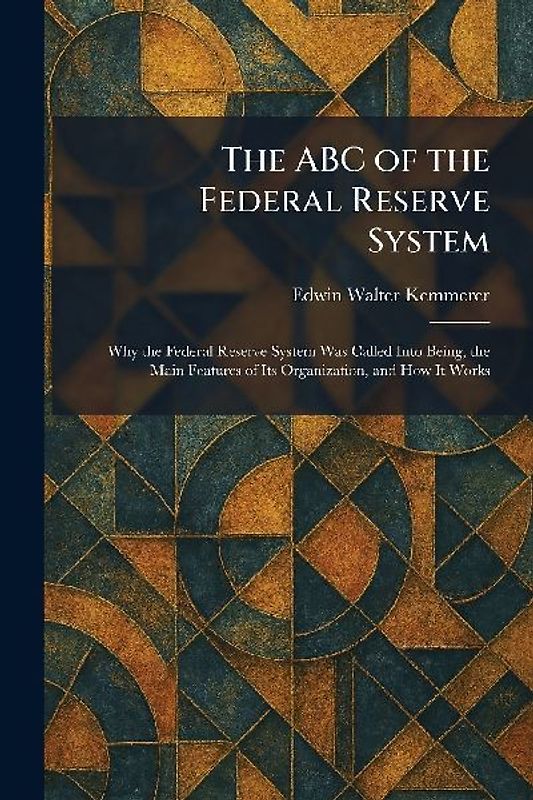 The ABC of the Federal Reserve System