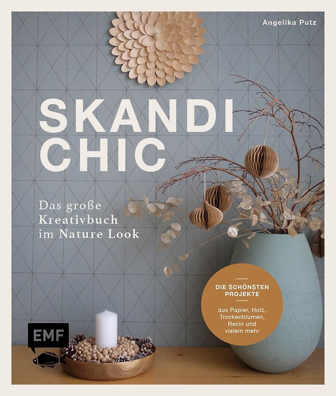 Skandi-Chic – Das große Kreativbuch im Nature Look