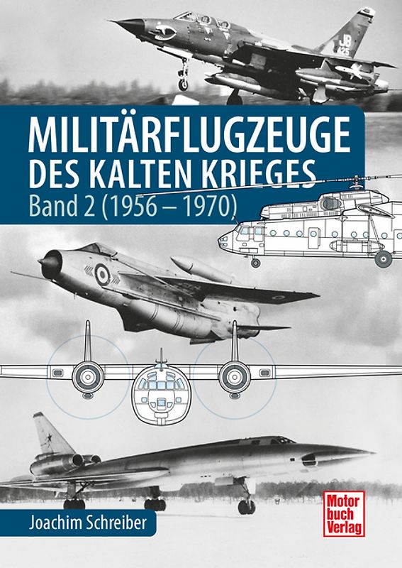 Militärflugzeuge des Kalten Krieges