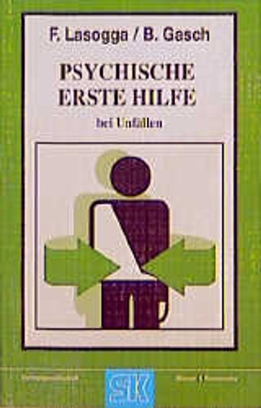 Psychische Erste Hilfe bei Unfällen. Kompensierung eines Defizits