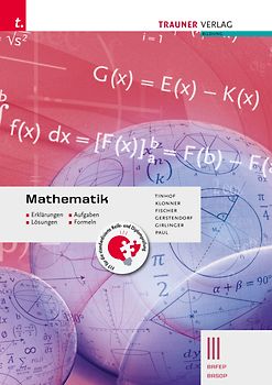 Mathematik III BAFEP/BASOP - Erklärungen, Aufgaben, Lösungen, Formeln