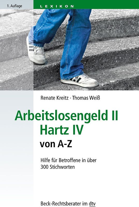 Arbeitslosengeld II · Hartz IV von A-Z