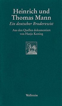 Heinrich Mann und Thomas Mann