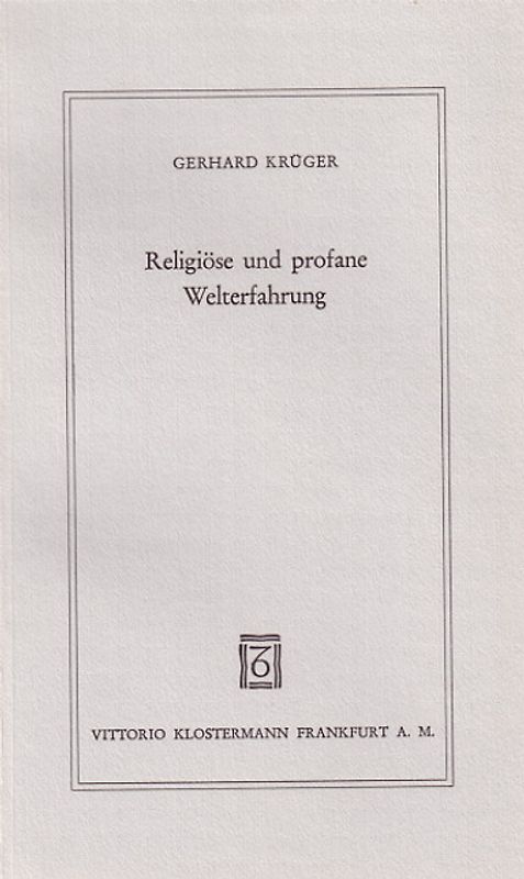 Religiöse und profane Welterfahrung