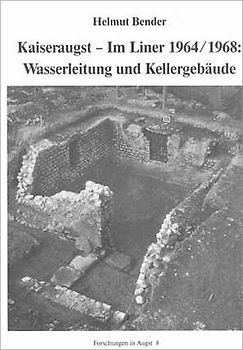 Kaiseraugst - Im Liner 1964/1968: Wasserleitung und Kellergebäude