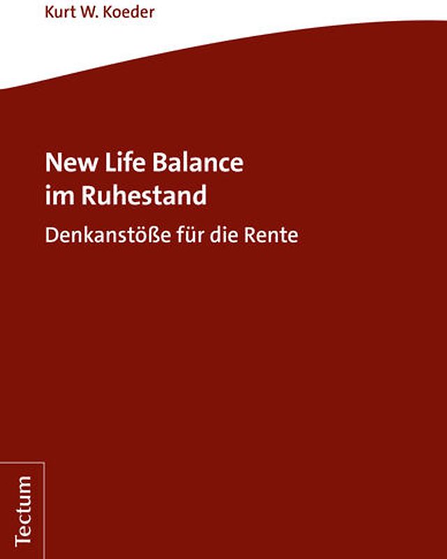New Life Balance im Ruhestand