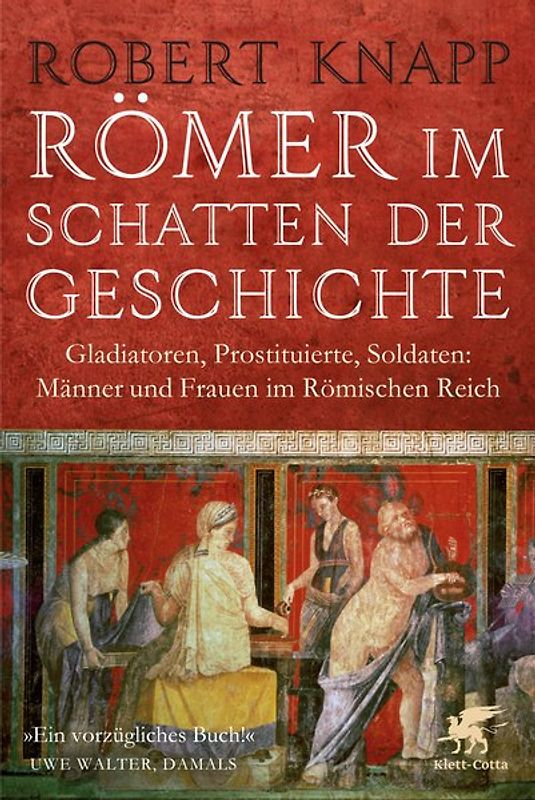 Römer im Schatten der Geschichte