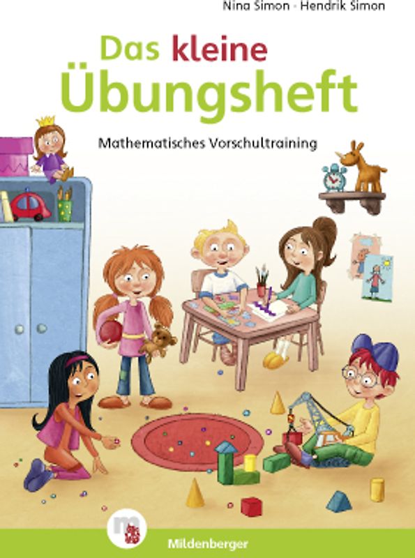 Das kleine Übungsheft Mathematik. Mathematik - Vorschultraining