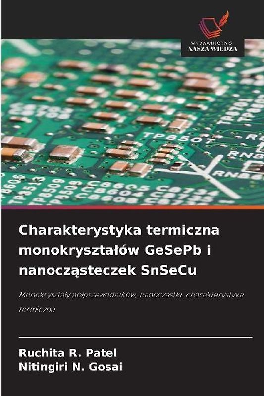 Charakterystyka termiczna monokryszta¿ów GeSePb i nanocz¿steczek SnSeCu